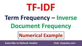 TF IDF – Term Frequency – Inverse Document Frequency Text Classification by Dr. Mahesh Huddar
