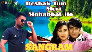 Beshak Tum Meri Mohabbat Ho | Kumar Sanu, Alka Yagnik, Kavita Krishnamurthy | Sangram 1993 Song #BIS