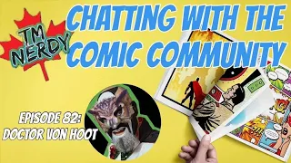 Doctor Von Hoot // Chatting with the Comic Community #82