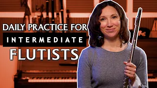 3 INTERMEDIATE Flute Exercises for Daily Practice