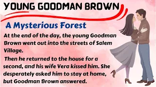 Learn English Through Story Level 3 | Interesting English Story - Young Goodman Brown Audiobook |