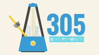 305 BPM Metronome | The BLuetiFuLL MeTRoNoME