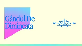 Gândul de dimineață - Ispita imoralității - DUMINICA - 05.05.2024 - Betania Dublin