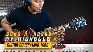 MY MICHELLE | GUNS N' ROSES | Guitar cover with SOLOS and live tabs
