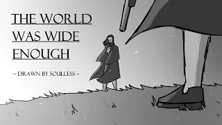 The World Was Wide Enough (Hamilton Animation) - Soulless