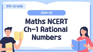 Class-8 Maths NCERT Ch-1 Rational Numbers Introduction #class8 #maths