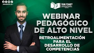 WEBINAR PEDAGÓGICO DE ALTO NIVEL:  RETROALIMENTACIÓN PARA EL DESARROLLO DE COMPETENCIAS