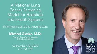 A National Lung Cancer Screening Model for Hospitals and Health Systems - If Kentucky Can Do It, Any