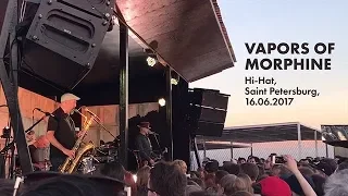 Vapors of Morphine - Live @ Hi-Hat, Saint Petersburg, 16.06.2017