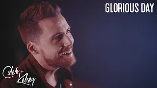 Glorious Day - Passion | Caleb + Kelsey Cover