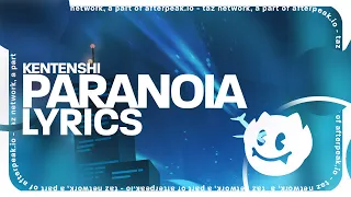 KENTENSHI - paranoia (Lyrics)