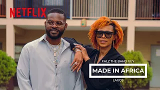 Made in Africa: Lagos | Falz