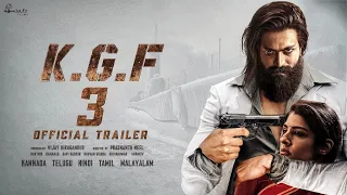 KGF CHAPTER 3 Official Trailer | Yash | Prabhas | Prashanth Neel | Ravi Basrur | KGF...