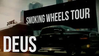 Тур DEUS Smoking Wheels