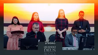 Vocal  | Quando Deus se Cala | Voz da Verdade