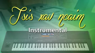 Ntxhw Yaj - Tsis xav ncaim Instrumental