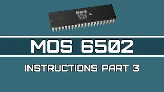 6502 Assembly Programming - Video 9: Instructions Part 3