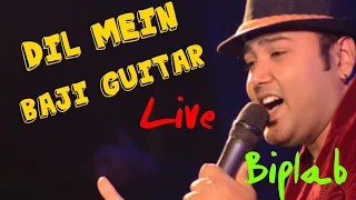 Dil Mein Baji Guitar ll Biplab ll Dhamakadar Live performance ll Amit Kumar
