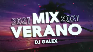 MIX VERANO 🍹 ENGANCHADO FIESTERO 2020 & 2021 🔥 ENERO | DJ GALEX