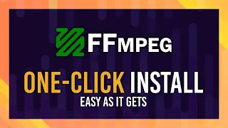 One-Click FFMPEG Install | Simpler than ever!