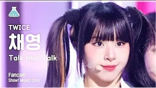 TWICE CHAEYOUNG - Talk thatTalk(E201 | -) FanCam | Show!MusicCore | MBC220827