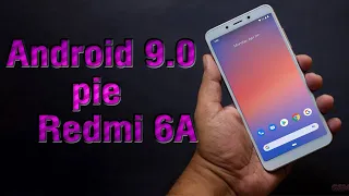 Install Android 9.0 pie on Redmi 6A (Pixel Experience ROM) - How to Guide!