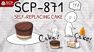 SCP-871 SELF-REPLACING CAKE | SCP Supersimplified