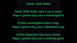 HUSH LITTLE BABY don't say a word  Papa's Mama's gonna buy you Mockingbird words lyrics lullaby song