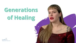 Generations of Healing: A Family’s Mental Health Story