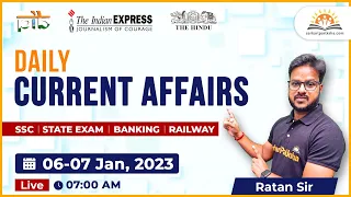 6-7 January Current Affairs 2023 | Jan Current Affairs 2023 | Daily Current Affairs by Ratan Sir