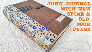 Junk Journal with New Spine & Old Book Covers