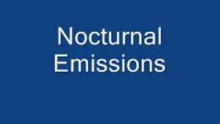 Nocturnal Emissions