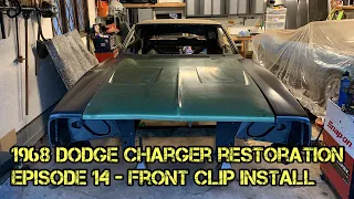 1968 Dodge Charger Restoration - Episode 14 - Front Clip Install - Part 1