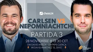 Campeonato del Mundo de Ajedrez 2021 | Partida 3 | Ian Nepomniachtchi vs Magnus Carlsen