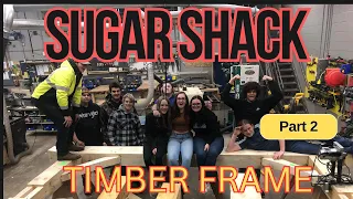 Timber Frame Sugar Shack, Bent Assembly, Part 2