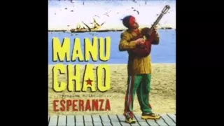 MANU CHAO    ESPERANZA  ( ALBUM complet ) full album