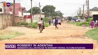 Adentan residents call on police to intensify patrols to curb robberies | Citi News Focus
