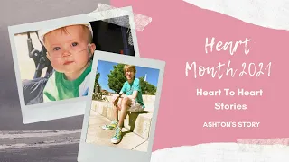HEART TO HEART - Ashton's Story - Life With HRHS