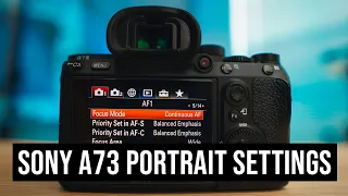 2020 SonyA7iii CAMERA SETTINGS for Portraits