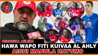 KOCHA BENCHIKHA ATAJA WACHEZAJI 11 WALIO FITI KUIVAA AL AHLY TAR 29 MANULA HAYUMO...