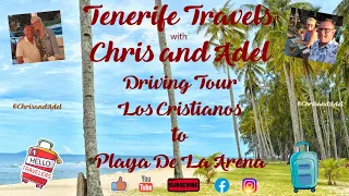 Drive from Los Cristianos to Playa de la Arena