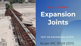 Expansion Joints of Bridge, Methodology Explained behind Expansion Joints.