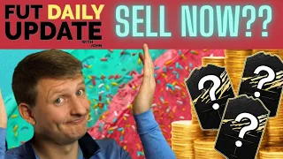 SELL NOW OR WAIT??? FUT Birthday Investments | FUT Daily Market Update