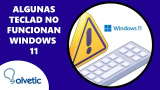 No me Funcionan Algunas Teclas del Teclado Windows 11 ✔️ SOLUCION