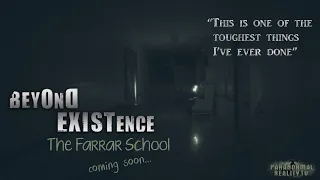 Beyond Existence: The Farrar School (An Original Paranormal Series)