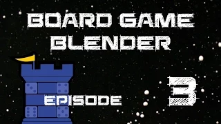 Board Game Blender 3 - Downtime