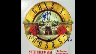 Guns N' Roses - Sweet child o' mine (Dj Dragao Bachata remix)