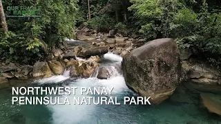 Our Fragile Earth S2E1 Northwest Panay Peninsula Natural Park & Sibalom Natural Park