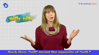 English in a Minute: Willy-Nilly