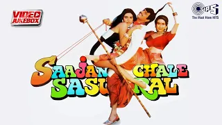 Saajan Chale Sasural Movie Songs - Video Jukebox | Govinda, Karishma Kapoor, Tabu | 90s Hindi Hits